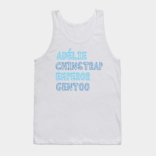 Adélie, chinstrap, emperor, gentoo Tank Top